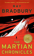 The Martian Chronicles by Ray Bradbury