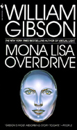 Mona Lisa Overdrive by William Gibson