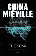 The Scar by China Mieville